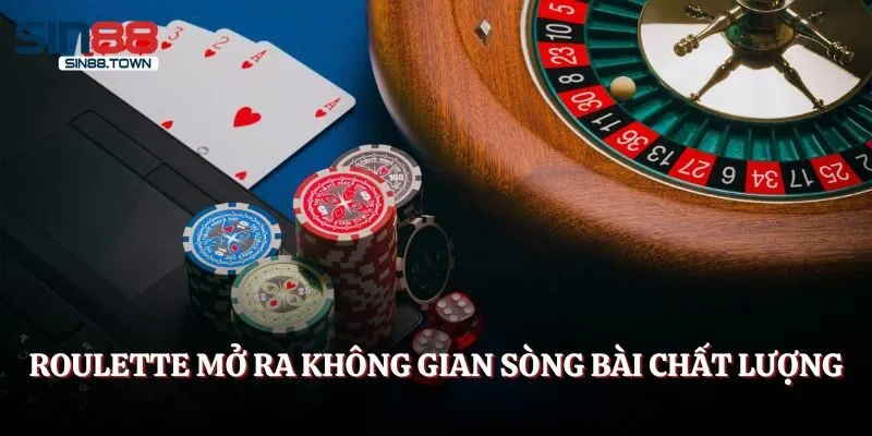 Roulette mở ra không gian sòng bài chất lượng