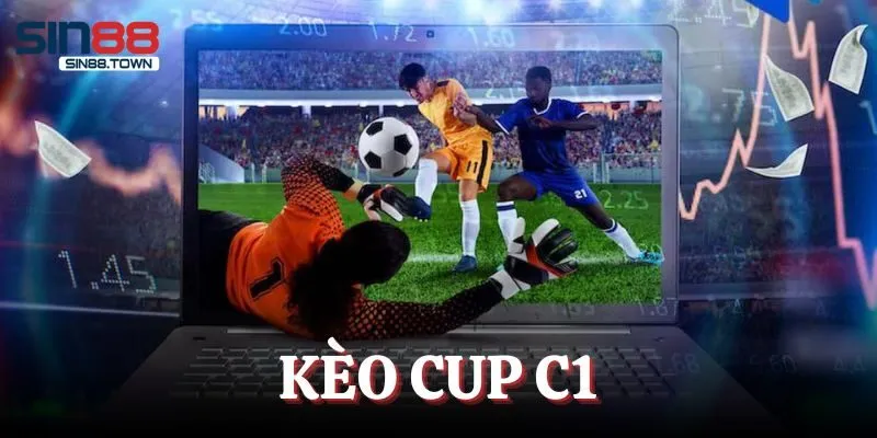 Kèo Cúp C1 Chi Tiết, Gợi Ý Bí Kíp Soi Kèo Cực Chuẩn