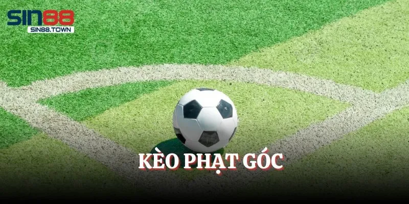 Kèo Phạt Góc - Các Hình Thức Cược Và Bí Quyết Đầu Tư