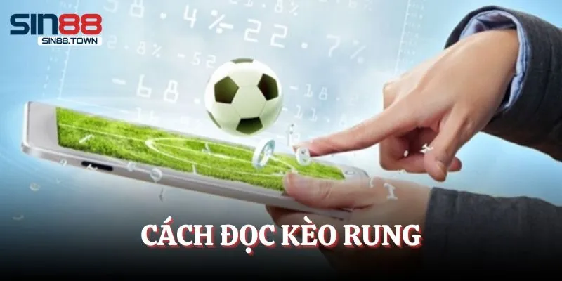 Cách đọc kèo rung là gì? Công thức đọc Running Ball